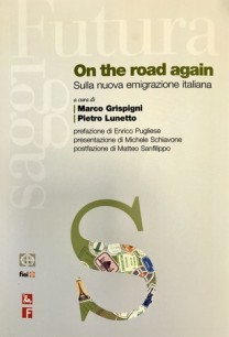 On the road again. Sulla nuova emigrazione italiana